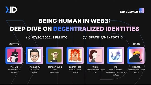 NextID DID Summer #1 - Being Human in Web3: Deep Dive on Decentralized Identities смотреть онлайн