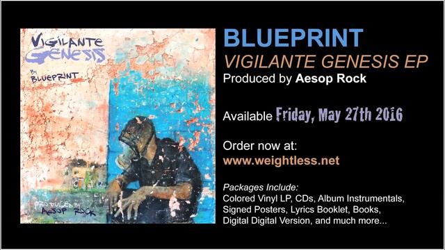 Blueprint "Vigilante Genesis" (prod. Aesop Rock) Album Stream смотреть онлайн