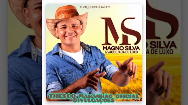 Magno Silva & vaquejada de luxo morrendo de amor por ela смотреть онлайн