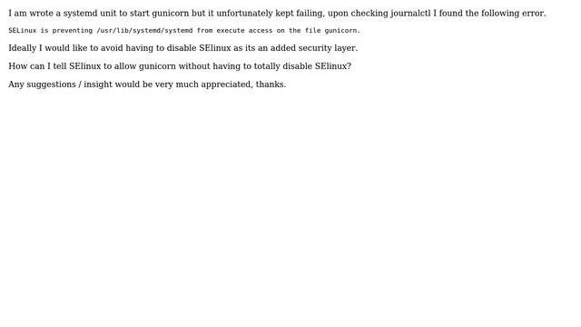 Unix & Linux: SELinux is blocking gunicorn смотреть онлайн