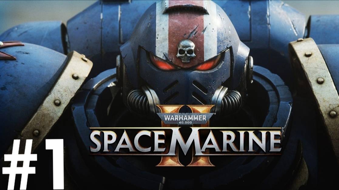 SPACE MARINE 2 \ Warhammer 40000 \ Часть 1 \ Запись стрима от 16 сентября 2024