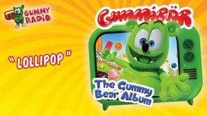 «Lollipop» - Gummibär - The Gummy Bear Album [AUDIO TRACK]