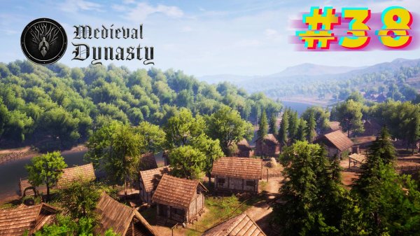 Деревня мечты. Medieval Dynasty #38