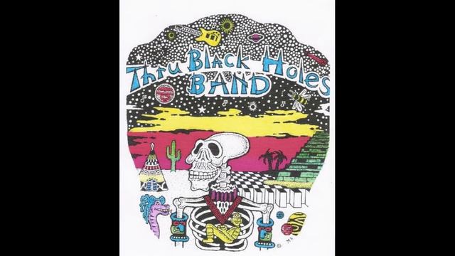 Thru Black Holes Band - Space Trip [Full Cassette · 1990] Psychedelic Space Rock смотреть онлайн