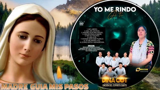 SOLISTA CATÓLICA DINA COT VOL.4 MADRE GUÍA MIS PASOS смотреть онлайн