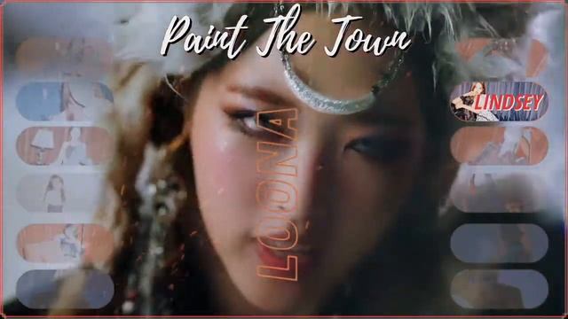 [ν¢єηт] LOONA - Paint The Town Collab смотреть онлайн
