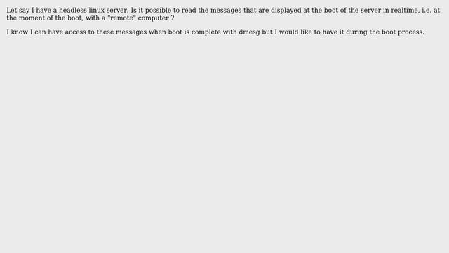 Is it possible to see the messages that are displayed at boot of a server with a remote computer? смотреть онлайн