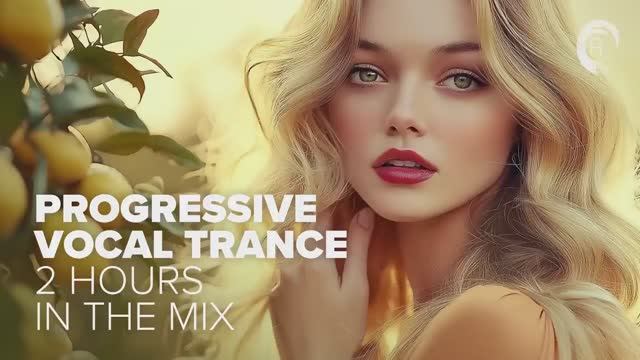 PROGRESSIVE VOCAL TRANCE (2 HOURS IN THE MIX) FULL ALBUM смотреть онлайн