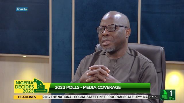 NIGERIA DECIDES: 2023 Polls: Media Coverage | TRUST TV смотреть онлайн