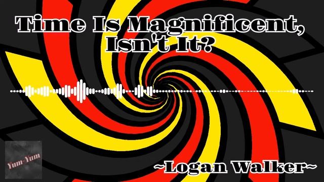 Time Is Magnificent, Isn't It? - Original Piano Solo By Logan Walker смотреть онлайн