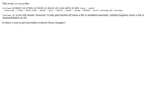 Unix & Linux: Incrontab doesn't detect modifications on a s3fs mount смотреть онлайн