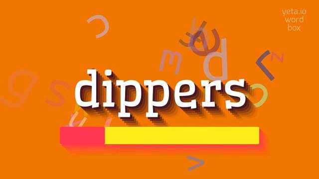 DIPPERS - HOW TO SAY DIPPERS? #dippers смотреть онлайн