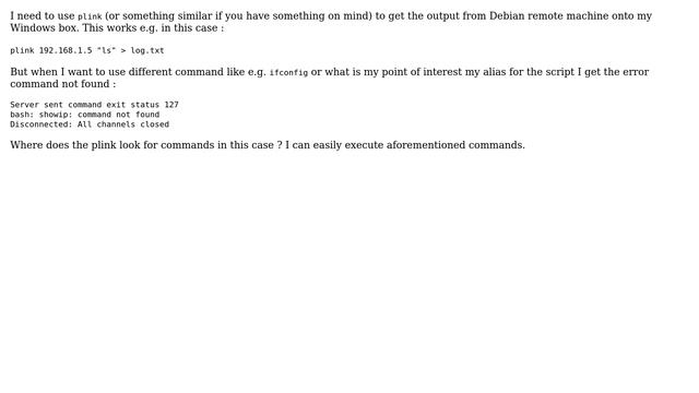 Unix & Linux: Where does plink (from Putty package) search for remote commands? смотреть онлайн