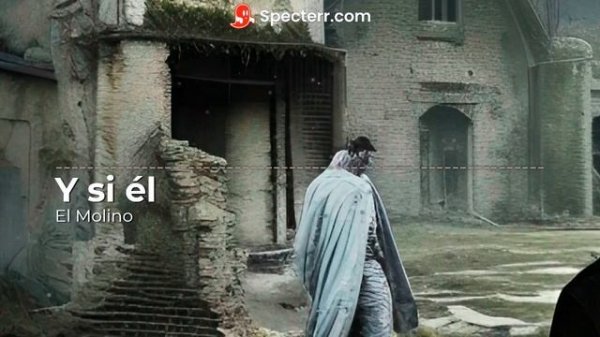 El Molino - Y si él