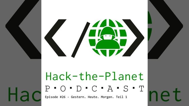Episode 26: Gestern. Heute. Morgen. Teil 1. смотреть онлайн