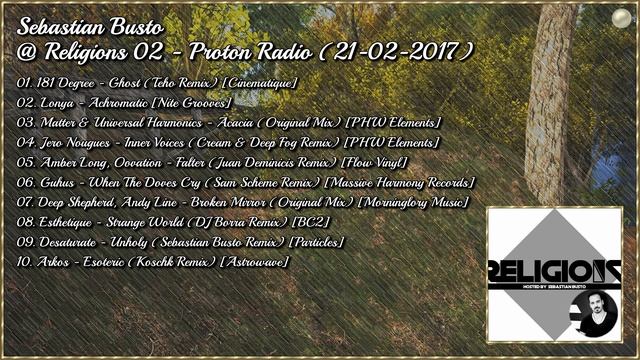Sebastian Busto @ Religions 02 - Proton Radio (21-02-2017) смотреть онлайн