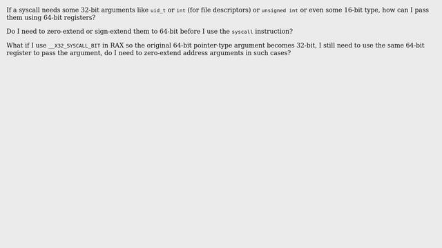 Unix & Linux: How should I pass 32-bit arguments to Linux syscalls on x86_64? смотреть онлайн