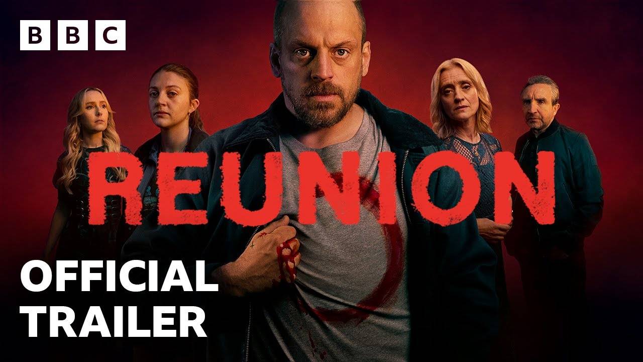 Reunion TV Series, Season 1 - Official Trailer | BBC