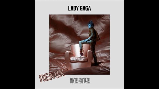 Lady Gaga - The Cure (SCAR Remix) смотреть онлайн