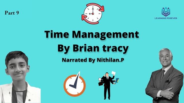 Time Management | Brian Tracy | Narration | Tamil - தமிழ் | Part - 9 смотреть онлайн