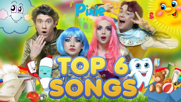 Top 6 Songs | Pixie Kids Song🎶