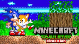 МАЙНКРАФТ СИМУЛЯТОР В СОНИК 3 A.I.R  ► Мод на Sonic 3 A.I.R
