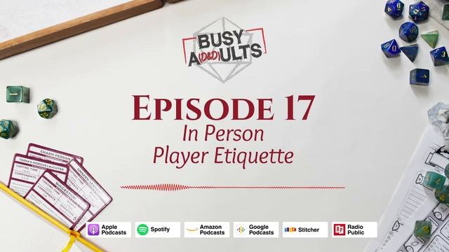 Episode 17 - In Person Player Etiquette смотреть онлайн