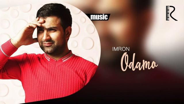 Imron - Odamo | Имрон - Одамо (AUDIO) смотреть онлайн