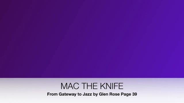 MAC THE KNIFE (Cover) from "Gateway to Jazz" by Glen Rose смотреть онлайн