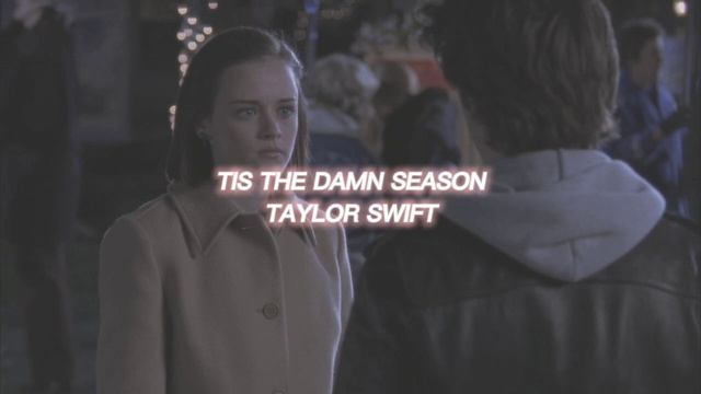 tis the damn season [taylor swift] — edit audio смотреть онлайн