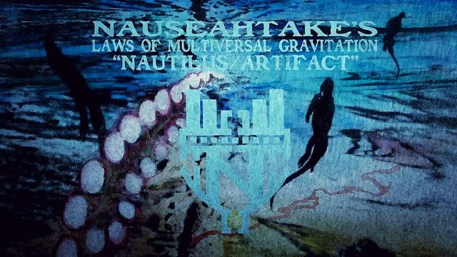 Nauseahtake's Laws of Multiversal Gravitation (Full Album) смотреть онлайн
