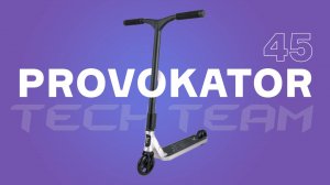 TECH TEAM PROVOKATOR 45🔥САМЫЙ ПОПУЛЯРНЫЙ ТРЮКОВОЙ САМОКАТ