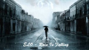 Electric Light Orchestra - Rain Is Falling (mix 2025)