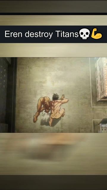 Eren destroy Titans💀💪 Attack on Titan смотреть онлайн