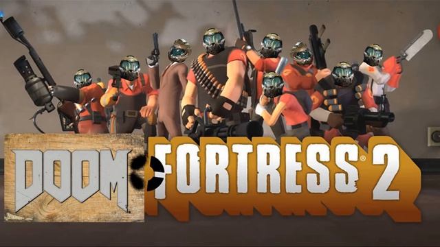 Doom x Tf2 mashup. The only thing they fear is you. смотреть онлайн