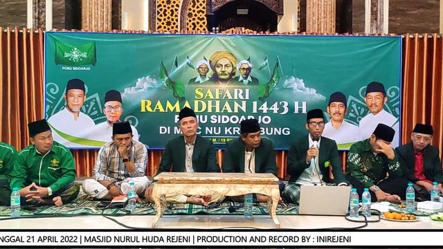 Safari Ramadhan PCNU Sidoarjo | Masjid Nurul Huda Rejeni - 21 April 2022 смотреть онлайн