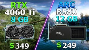 NEW ARC B580 vs RTX 4060 Ti - Test in 8 Games