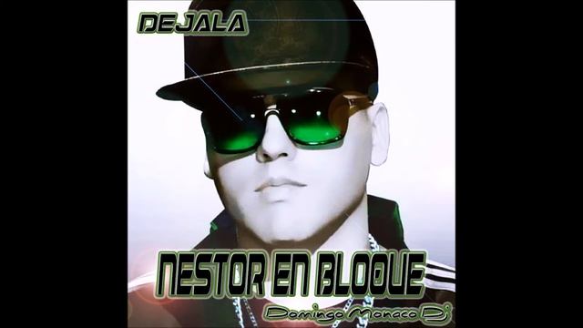 DEJALA - NESTOR N-BLQ FT GUARDIANES DEL AMOR - ( Domingo Mónaco® Dj ) смотреть онлайн