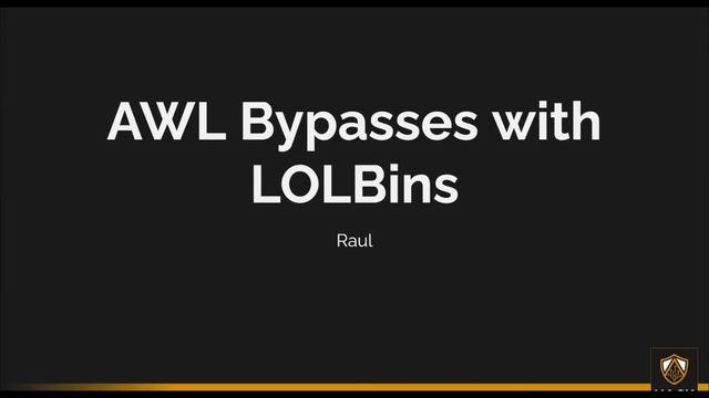 AWL Bypasses with LOLBins ft. Raul (2020-11-06) смотреть онлайн