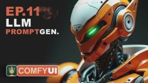 Уроки ComfyUI - Обзор LLM, Генератор подсказок, IMG2TXT, TXT2TXT EP11