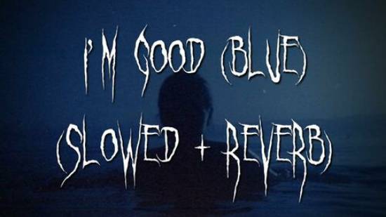 denial-i-m-good-slowed-reverb-mp3 смотреть онлайн