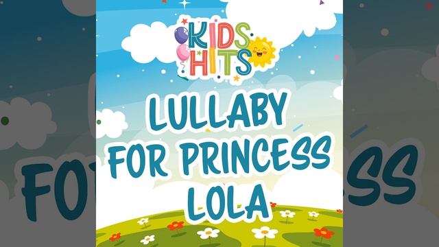 Lullaby For Princess Lola смотреть онлайн