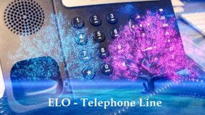ELO, Jeff Lynne's ELO + Choir - Telephone Line (Mix 2023)