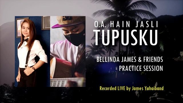 TUPUS KU - BELLINDA JAMES & FRIEND Practice session смотреть онлайн