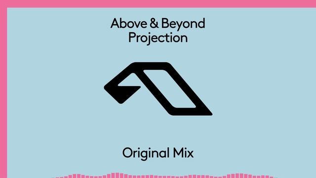 Above & Beyond - Projection смотреть онлайн