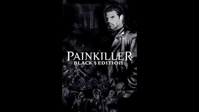 Painkiller Black Edition / 39 / Oriental Castle Music смотреть онлайн