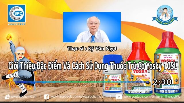 [Bác Sĩ Cây Trồng]#57: Giới Thiệu Đặc Điểm Và Cách Sử Dụng Thuốc Trừ Cỏ Yosky 10SL