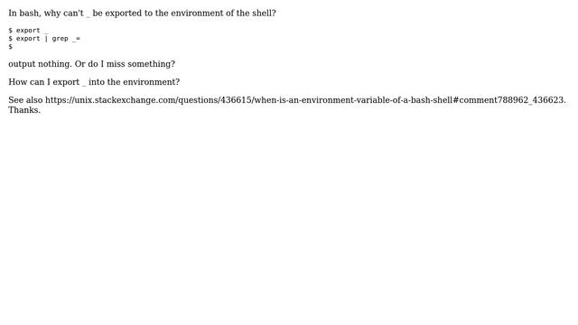 Unix & Linux: Why can't `_` be exported to the environment of bash? (2 Solutions!!) смотреть онлайн