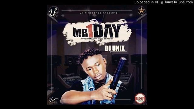 DJ Unix - Mr1Day (Prod. By Melody) _ @iamdjunix @360nobsdegreess_com смотреть онлайн
