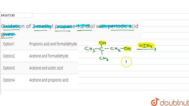 Oxidation of 2-methyl propane-1,2-diol with periodic acid gives:- смотреть онлайн
